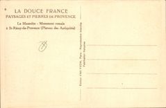 CPA Le Mausolee - Monument romain St Remy de Provence