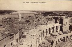 CPA Les Arenes et le Rhone Arles