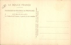 CPA Le Vallon de la fontaine a gauche la voie romaine Les Baux