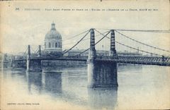 CPA Toulouse Pont Saint Pierre et Dome de l'Eglise de l'Hospice de la Grave