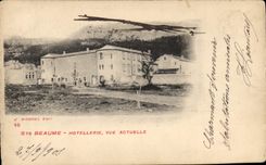 CPA Ste Baume Hotellerie vue actuelle