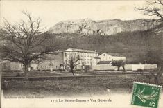 CPA La Sainte Baume Vue generale