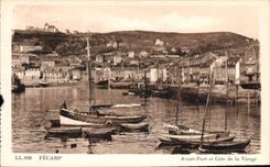 CPA Fecamp Avant Port et Cote de la Vierge 
