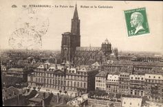 CPA Strasbourg Le Palais des Rohan et la Cathedrale 