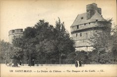 CPA St Malo Le Donjon du Chateau