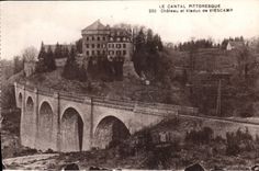 CPA Chateau et Viaduc de Viescamp 