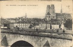 CPA Orleans Vue generale Le Pont George V 