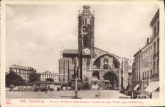 CPA Toulouse place et cathedrale Saint Etienne 