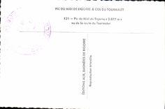 CPA Pic du midi de Bigorre col du Tourmalet vue de la route du Tourmalet 