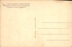 CPA Saint Remy de Provence Monument romains dont la construction remonte au siecle d'Auguste