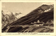 CPA Route du Col de l'Iseran la maison Cantonniere la pointe de Calabre et la pointe du Vallon 