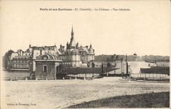 CPA Paris et ses Environs Chantilly Le Chateau Vue generale 