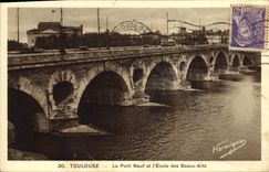 CPA Toulouse Le Pont Neuf et L'Ecole des Beaux Arts 