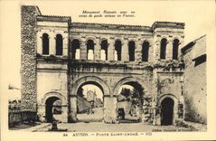 CPA Autun Porte Saint Andre Monument Romain avec un corps de garde unique en France 