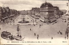 CPA Bordeaux Cours du XXX Juillet et les Allees de Tourny Tramway