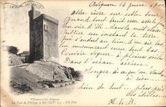 CPA Villeneuve les Avignon La Tour de Philippe le Bel (XIVe S)