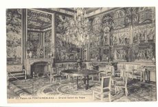 Palais de Fontainebleau CPA Grand salon du Pape