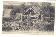 La france reconquise (1917) Tracy le Mont CPA Effets d'un obus de 380 pres de l'eglise